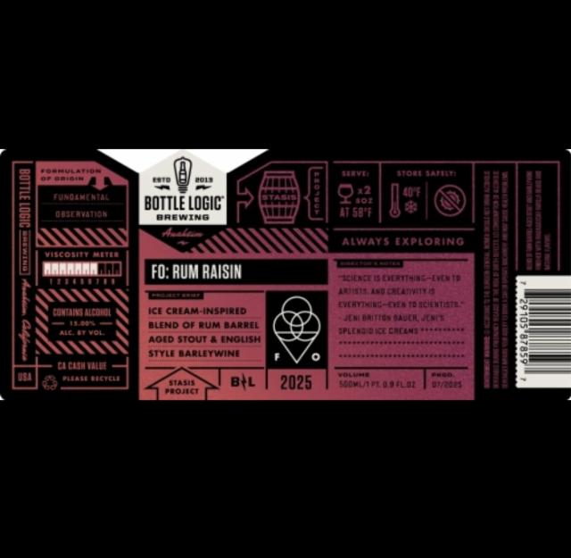 FO: Rum Raisin 15.0%, Bottle Logic Brewing, United States