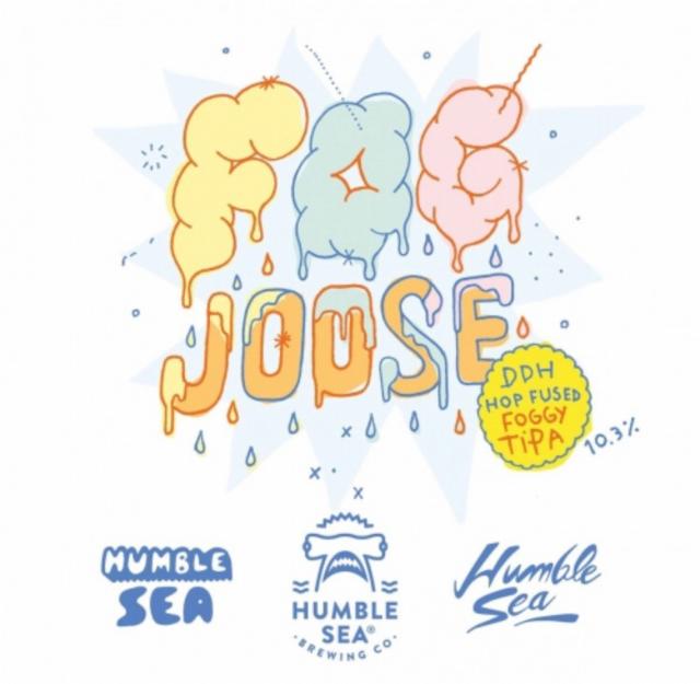 Fog Joose 10.3%, Humble Sea Brewing Company, United States
