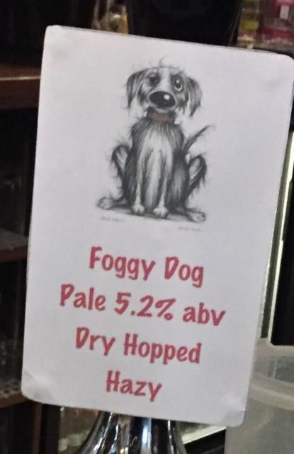 Foggy Dog 5.2%, The Scruffy Dog Brewery, England