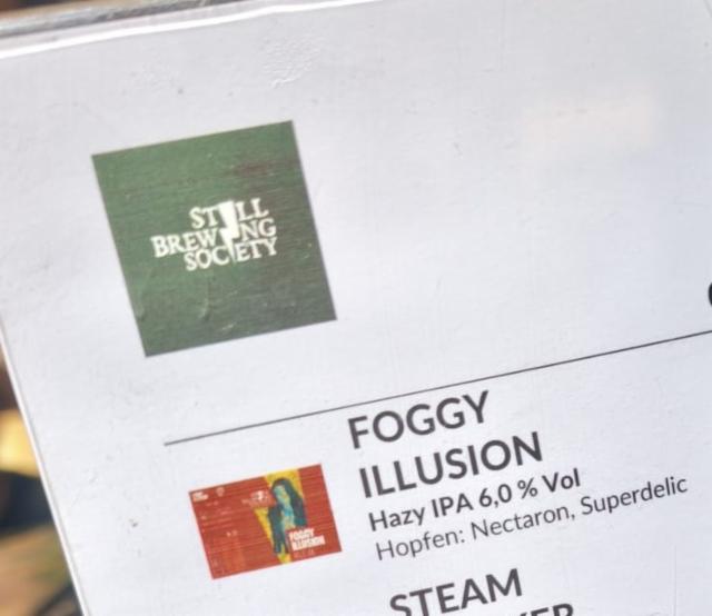 Foggy Illusion, Still Brewing Society