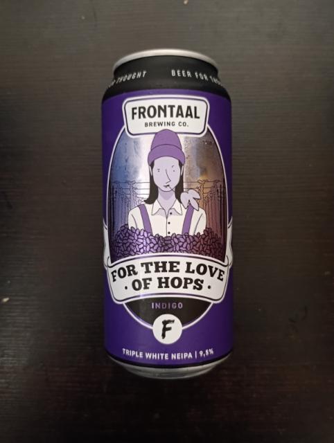 For The Love Of Hops (Indigo) 9.5%, Brouwerij Frontaal, Netherlands