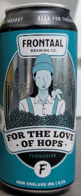 For The Love Of Hops (Turquoise) 5.5%, Brouwerij Frontaal, Netherlands
