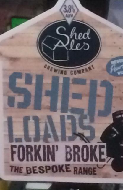 Forkin' Broke 3.8%, Shed Ales, England