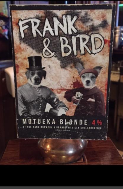 Frank & Bird Motueka Blonde 4.0%, Tyne Bank Brewery, England