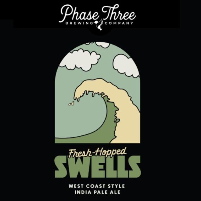 Fresh Hopped Swells 6.5%, Phase Three Brewing, United States
