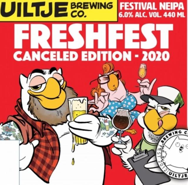 Freshfest Canceled Edition 2020 6.0%, Uiltje Brewing Co, Netherlands