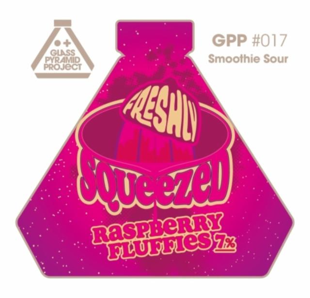 Freshly Squeezed: Raspberry Fluffies 7.0%, Glass Pyramid Project, Finland
