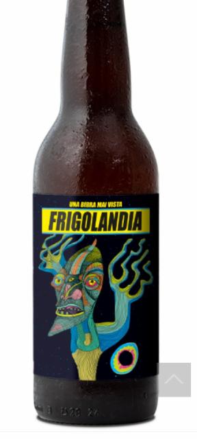 Frigolandia 5.2%, Fabbrica Della Birra Perugia, Italy