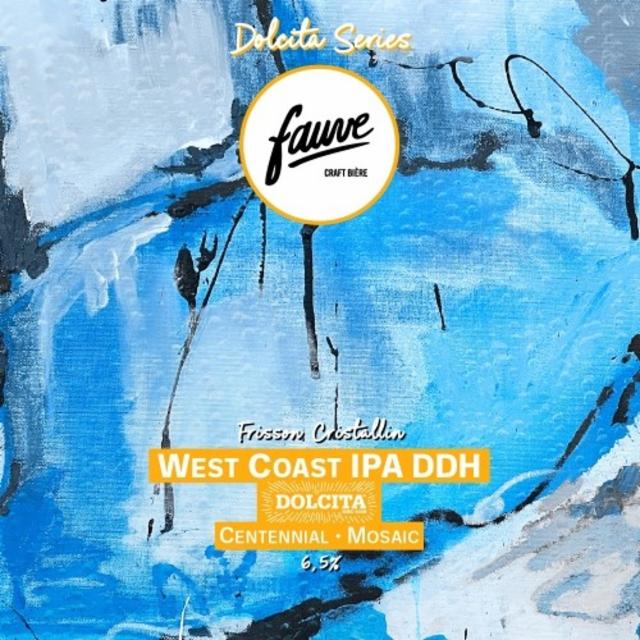 Frisson Cristallin, Fauve