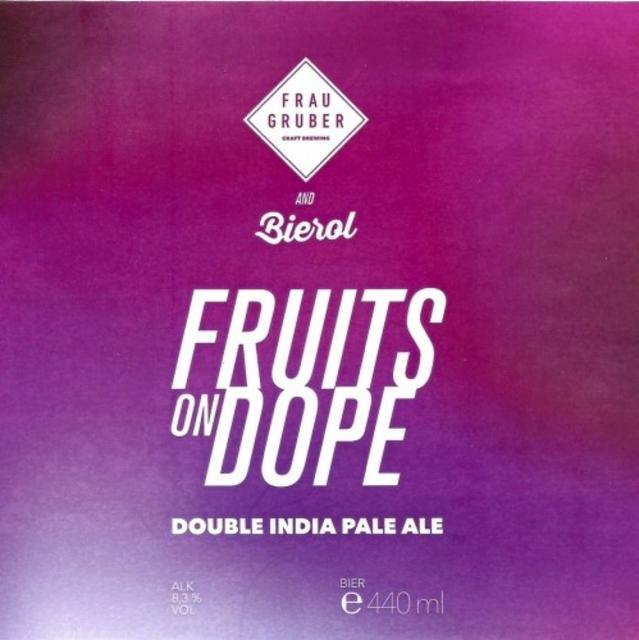 Fruits On Dope 8.3%, FrauGruber Brewing, Germany