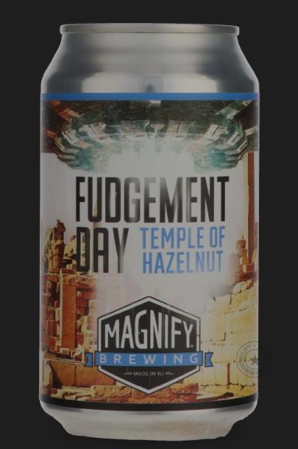 fudgement day: temple of hazelnut 11.0%, Magnify Brewing Company, United States