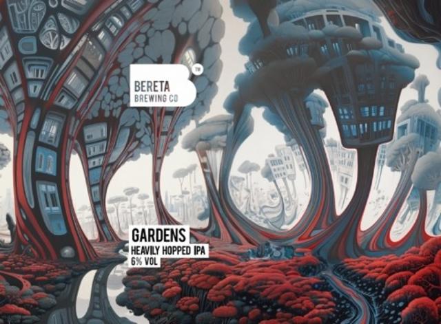 Gardens 6.0%, Bereta Brewing Co, Romania