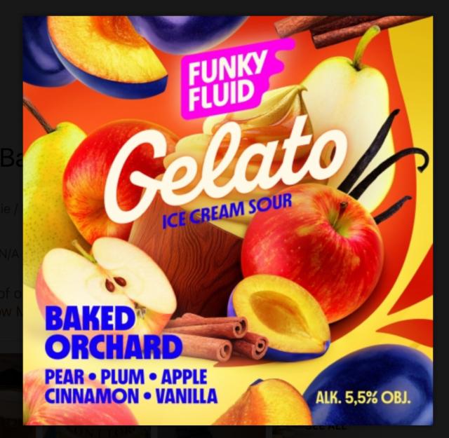Gelato: Baked Orchard 5.5%, Funky Fluid, Poland