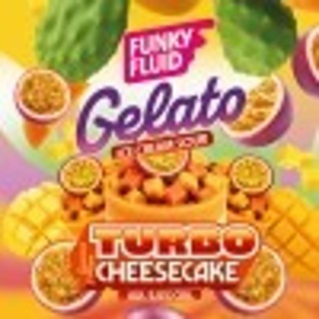 GELATO: TURBO CHEESECAKE, Funky Fluid