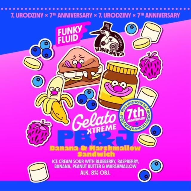Gelato Xtreme: PB&J Banana & Marshmallow Sandwich 8.0%, Funky Fluid, Poland