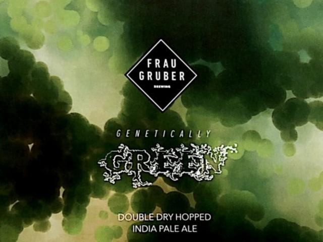 Genetically Green 6.5%, FrauGruber Brewing, Germany