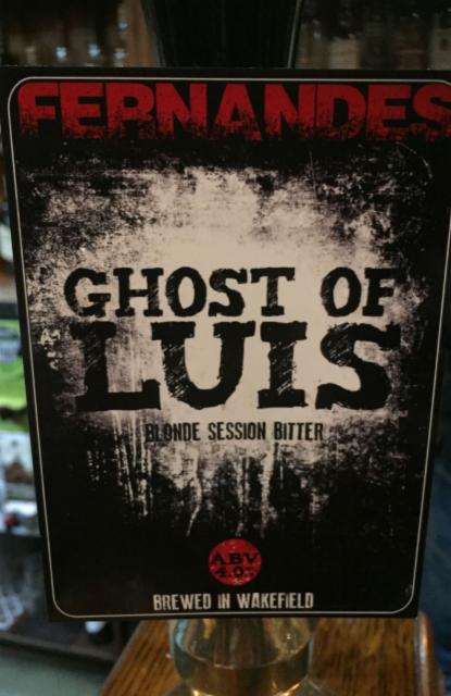 Ghost Of Luis 4.0%, Fernandes Brewery Tap, England