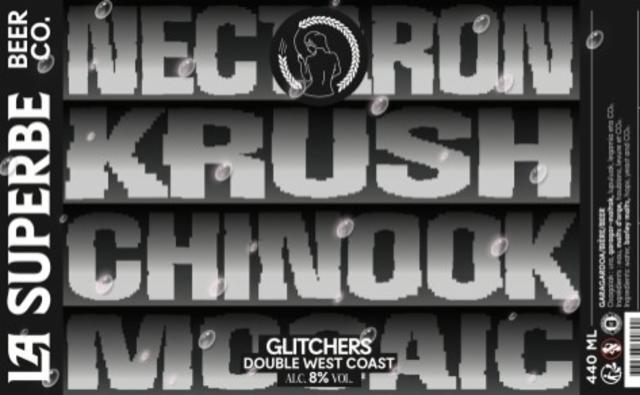 Glitchers 8.0%, La Superbe, France