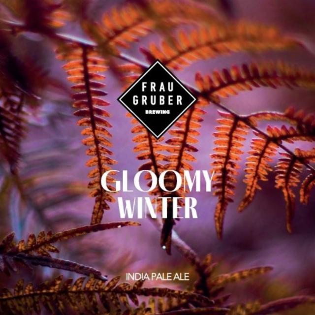 Gloomy Winter 6.5%, FrauGruber Brewing, Germany