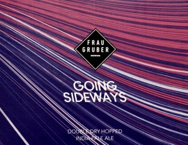 Going Sideways 6.7%, FrauGruber Brewing, Germany