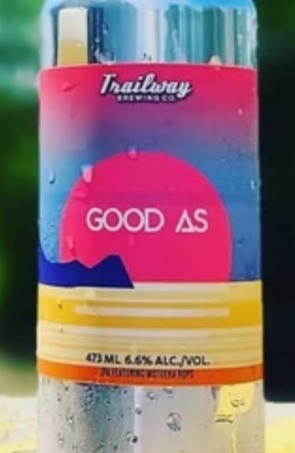 Good As 6.0%, TrailWay Brewing Co, Canada
