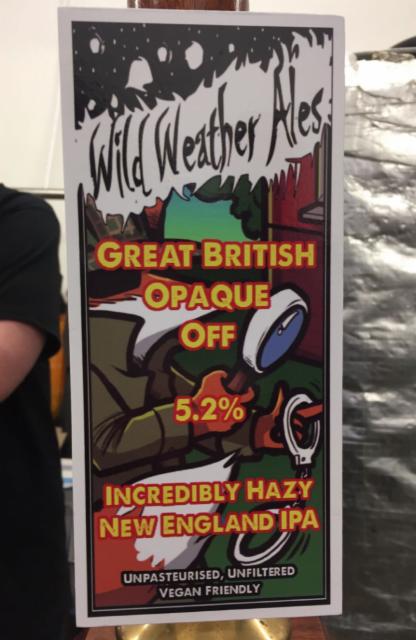 Great British Opaque Off 5.2%, Wild Weather Ales, England