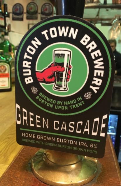 Green Cascade 6.0%, Burton Town Brewery, England