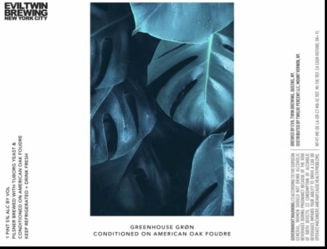 Greenhouse Grøn - Conditioned on Amercan Oak Foudre 5.0%, Evil Twin Brewing, United States