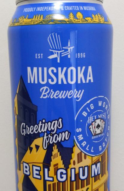Greetings from Belgium 7.8%, Muskoka Brewery, Canada