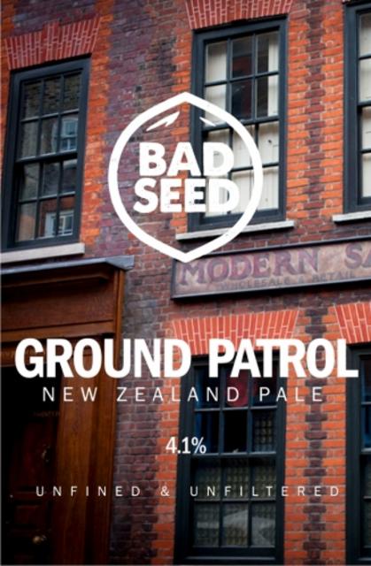 Ground Patrol 4.1%, Bad Seed Brewery, England