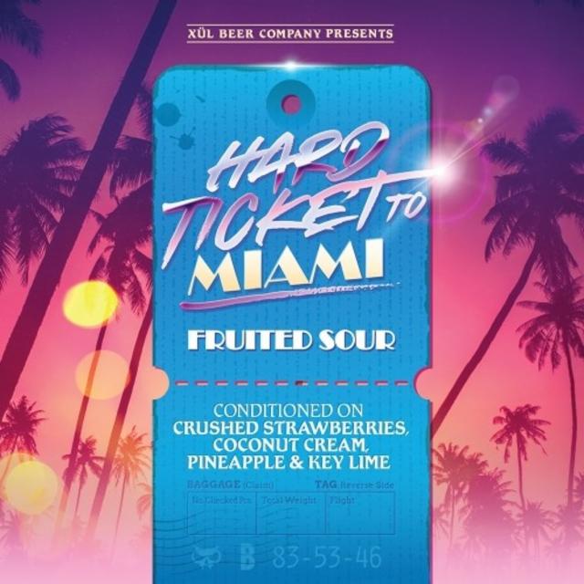 Hard ticket to miami, Xül Beer Company