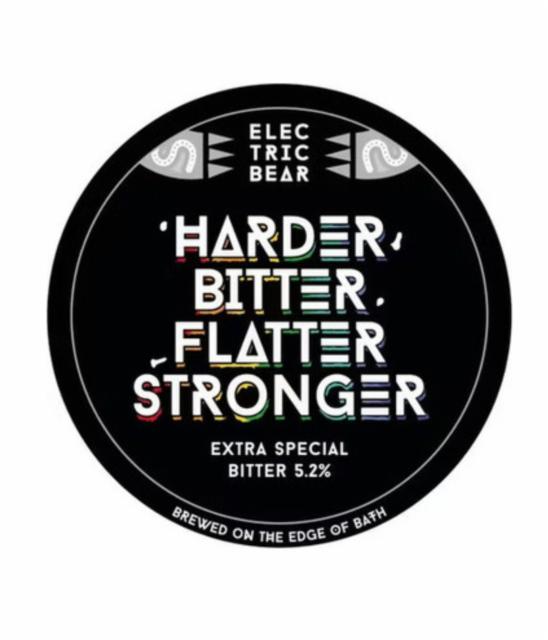 Harder, Bitter, Flatter, Stronger 5.2%, Electric Bear Brewing Co., England