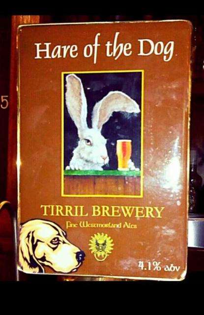 Hare Of The Dog 4.1%, Tirril Brewery, England