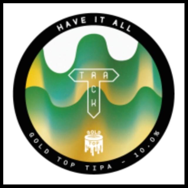 Have It All 10.0%, Track Brewing Co., England