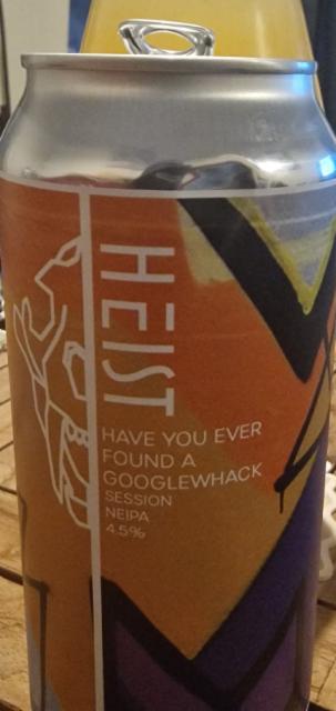 Have you ever found a googlewhack 4.5%, Heist Brew Co., England