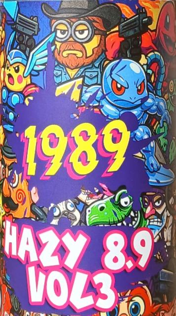 hazy 8.9 vol 3 8.9%, 1989 Brewing, France