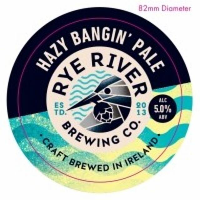 Hazy Bangin' Pale 5.0%, Rye River Brewing Co., Ireland
