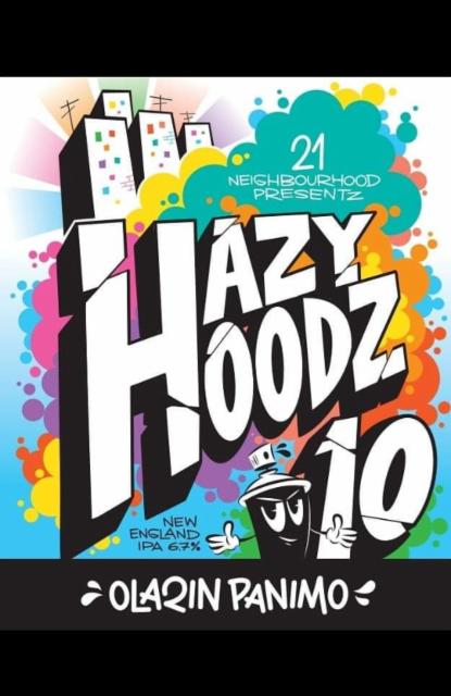 Hazy Hoodz 10 6.7%, Olarin Panimo, Finland