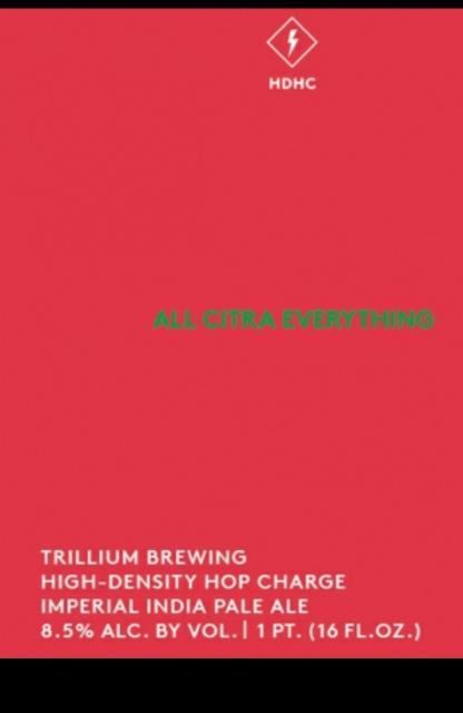 HDHC All Citra Everything (Trillium) 8.5%, Trillium Brewing Company, United States
