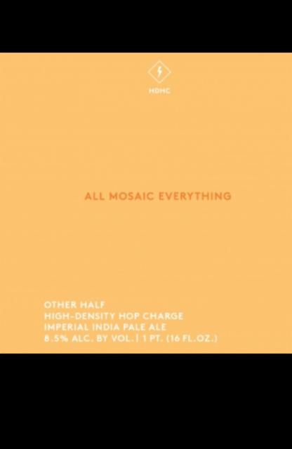 HDHC All Mosaic Everything 8.5%, Other Half Brewing Co., United States