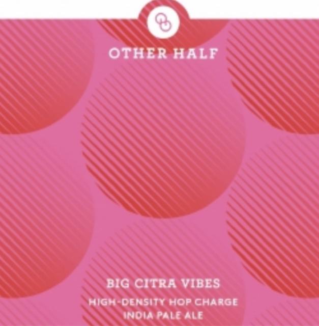 HDHC Big Citra Vibes 6.5%, Other Half Brewing Co., United States