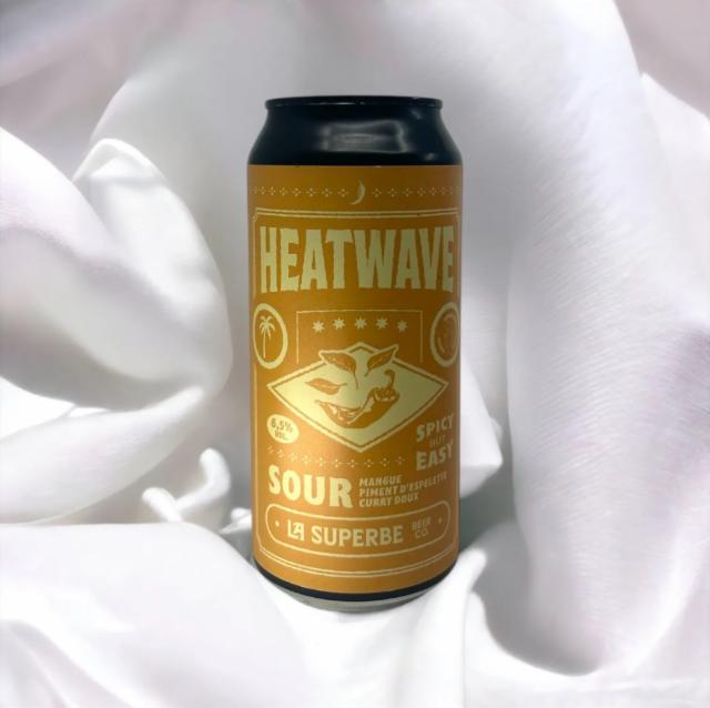 Heatwave, La Superbe