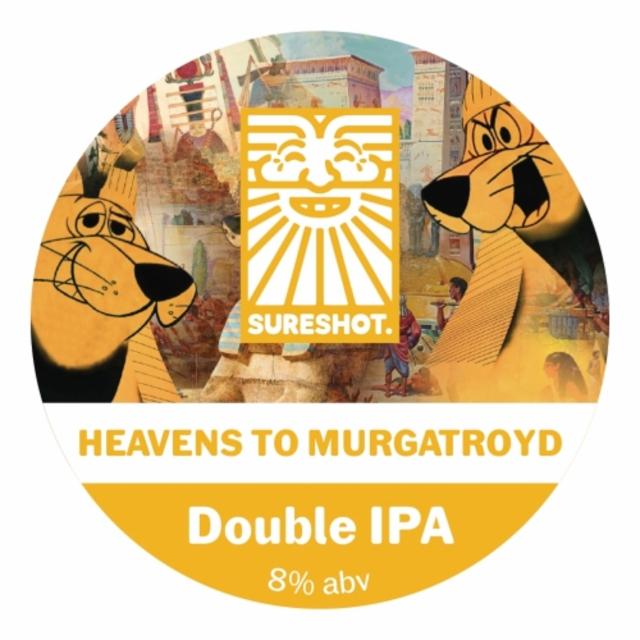 Heavens To Murgatroyd! 8.0%, Sureshot Brewing, England
