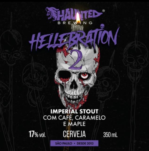 Hellebration 2 17.0%, Haunted Brewing, Brazil