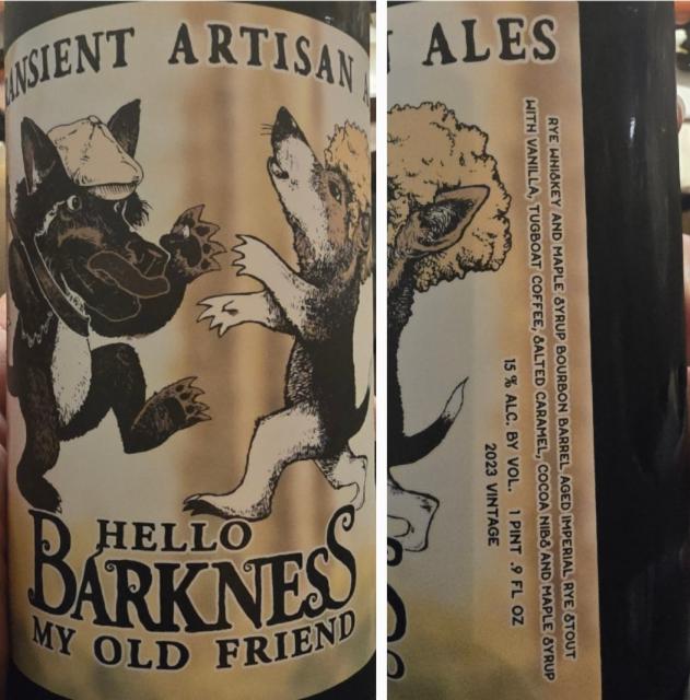 Hello Barkness My Old Friend (2023) 15.0%, Transient Artisan Ales, United States