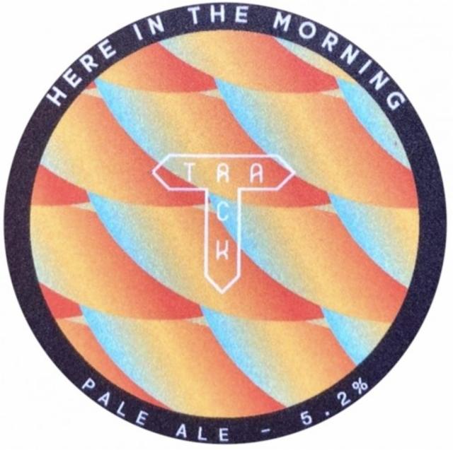 Here In The Morning 5.2%, Track Brewing Co., England