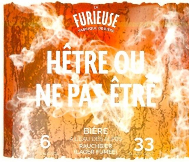 Hêtre Ou Ne Pas Être 6.0%, La Furieuse, France