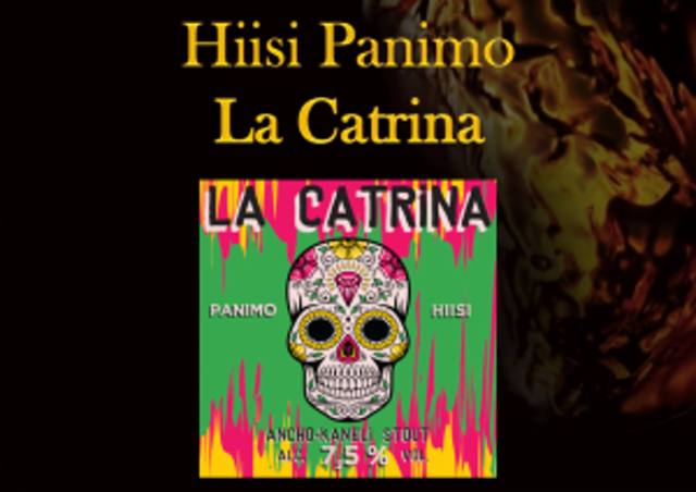 La Catrina 7.5%, Panimo Hiisi, Finland