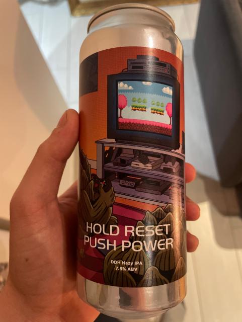 Hold Reset Push Power, West Coast Brewing