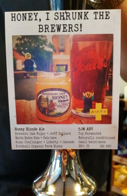 Honey, I Shrunk The Brewers! 5.0%, Joule's Brewery, England